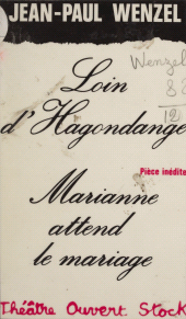 eBook, Loin d'Hagondange. Marianne attend le mariage, Stock (réédition numérique FeniXX)