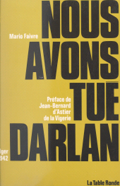 E-book, Nous avons tué Darlan : Alger 1942, La Table Ronde (réédition numérique FeniXX)