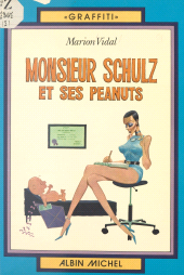 eBook, Monsieur Schulz et ses Peanuts, Albin Michel (réédition numérique FeniXX)