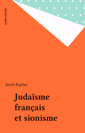 eBook, Judaïsme français et sionisme, Albin Michel (réédition numérique FeniXX)
