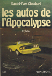 eBook, Les autos de l'apocalypse, Albin Michel (réédition numérique FeniXX)