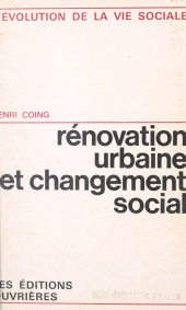 E-book, Rénovation urbaine et changement social : L'îlot n4, Paris 13e, Éditions de l'Atelier (réédition numérique FeniXX)