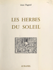 E-book, Les herbes du soleil, Aubanel (réédition numérique FeniXX)