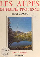 E-book, Les Alpes de Haute-Provence, Aubanel (réédition numérique FeniXX)