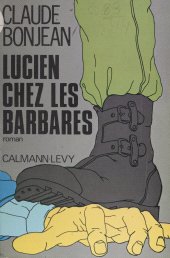 E-book, Lucien chez les barbares, Calmann-Lévy (réédition numérique FeniXX)