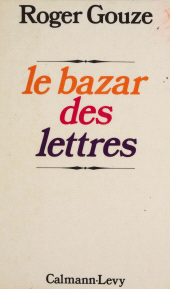 E-book, Le Bazar des lettres, Calmann-Lévy (réédition numérique FeniXX)