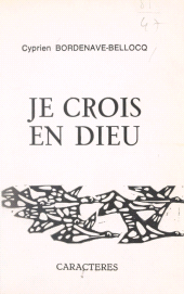 E-book, Je crois en Dieu, Caractères (réédition numérique FeniXX)