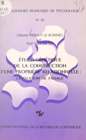 E-book, Étude génétique de la construction d'une propriété relationnelle : la relation de passage, CNRS Éditions (réédition numérique FeniXX)