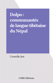 E-book, Dolpo : communautés de langue tibétaine du Népal, CNRS Éditions (réédition numérique FeniXX)