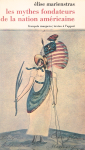 eBook, Les mythes fondateurs de la nation américaine : Essai sur le discours idéologique aux États-Unis à l'époque de l'indépendance, 1763-1800, La Découverte (réédition numérique FeniXX)