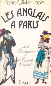 E-book, Les Anglais à Paris : De la Renaissance à l'Entente cordiale, Fayard (réédition numérique FeniXX)