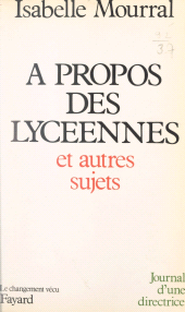 eBook, À propos des lycéennes et autres sujets : Journal d'une directrice, Fayard (réédition numérique FeniXX)