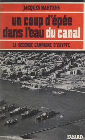 eBook, Un coup d'épée dans l'eau du canal : La seconde campagne d'Égypte, Fayard (réédition numérique FeniXX)