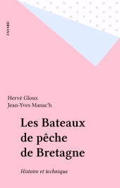 E-book, Les Bateaux de pêche de Bretagne : Histoire et technique, Fayard (réédition numérique FeniXX)