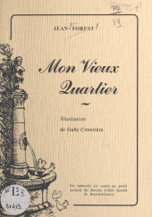 E-book, Mon vieux quartier : Suivi de poèmes extraits de "Au fil des jours d'automne",, FeniXX