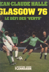 E-book, Glasgow 76 : Le défi des verts, Flammarion (réédition numérique FeniXX)