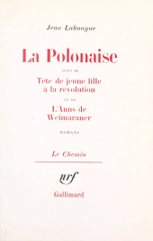 E-book, La Polonaise : Suivi de Tête de jeune fille à la révolution ; et de L'Anus du Weimaraner, Gallimard (réédition numérique FeniXX)