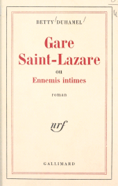 E-book, Gare Saint-Lazare : Ou Ennemis intimes, Gallimard (réédition numérique FeniXX)