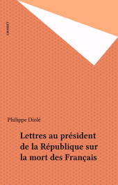 E-book, Lettres au président de la République sur la mort des Français, Grasset (réédition numérique FeniXX)