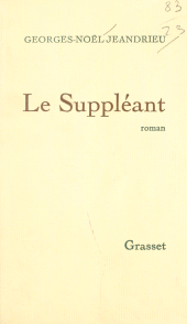 E-book, Le suppléant, Grasset (réédition numérique FeniXX)