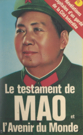 E-book, Le testament de Mao et l'avenir du monde : Révélations capitales d'un garde de la Cité interdite, Hachette (réédition numérique FeniXX)