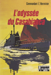 E-book, L'odyssée du Casabianca : 27 novembre 1942 - 13 septembre 1943, Hachette (réédition numérique FeniXX)