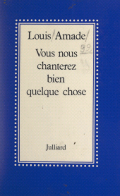 E-book, Vous nous chanterez bien quelque chose, Julliard (réédition numérique FeniXX)