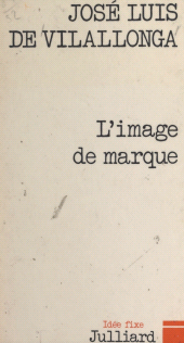 E-book, L'image de marque, Julliard (réédition numérique FeniXX)