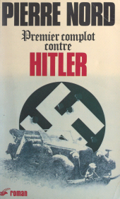 E-book, Premier complot contre Hitler, Éditions Du Masque (réédition numérique FeniXX)