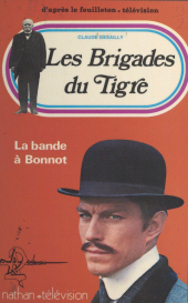 E-book, Les brigades du tigre : la bande à Bonnot, Nathan (réédition numérique FeniXX)