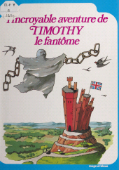 E-book, L'incroyable aventure de Timothy le fantôme, Nathan (réédition numérique FeniXX)