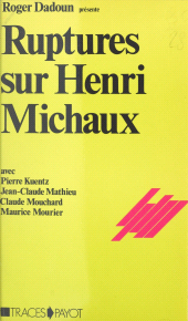 E-book, Ruptures sur Henri Michaux, Payot & Rivages (réédition numérique FeniXX)