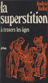 E-book, La superstition à travers les âges, Payot & Rivages (réédition numérique FeniXX)