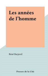 E-book, Les années de l'homme, Presses de la Cité (réédition numérique FeniXX)