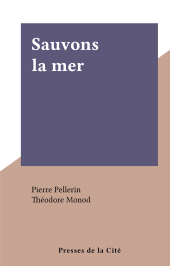 E-book, Sauvons la mer, Presses de la Cité (réédition numérique FeniXX)