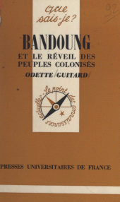 eBook, Bandoung : Et le réveil des peuples colonisés, Presses universitaires de France (réédition numérique FeniXX)