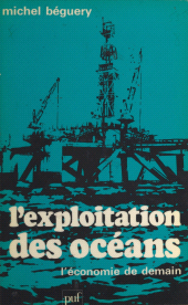 E-book, L'exploitation des océans : L'économie de demain, Presses universitaires de France (réédition numérique FeniXX)