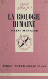 E-book, La biologie humaine, Presses universitaires de France (réédition numérique FeniXX)
