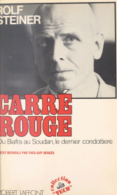 E-book, Carré rouge : Du Biafra au Soudan, le dernier condottiere, Robert Laffont (réédition numérique FeniXX)