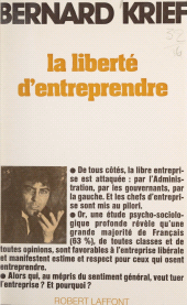 E-book, La liberté d'entreprendre, Robert Laffont (réédition numérique FeniXX)
