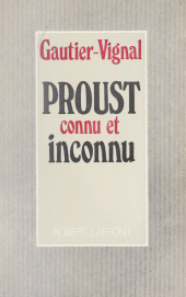 E-book, Proust connu et inconnu, Robert Laffont (réédition numérique FeniXX)