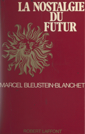 E-book, La nostalgie du futur, Robert Laffont (réédition numérique FeniXX)
