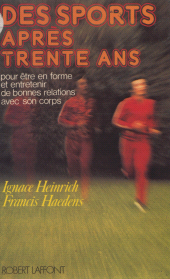 E-book, Des sports après trente ans : Pour être en forme et entretenir de bonnes relations avec son corps, Robert Laffont (réédition numérique FeniXX)
