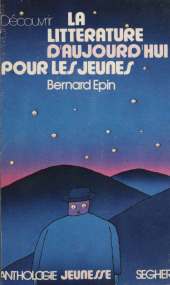 E-book, Découvrir la littérature d'aujourd'hui pour les jeunes, Seghers (réédition numérique FeniXX)