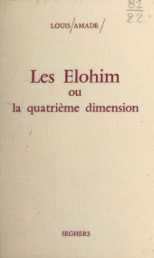 E-book, Les Elohim : Ou La quatrième dimension, Seghers (réédition numérique FeniXX)