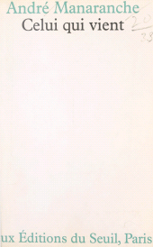 eBook, Celui qui vient, Seuil (réédition numérique FeniXX)