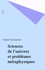 eBook, Sciences de l'univers et problèmes métaphysiques, Seuil (réédition numérique FeniXX)