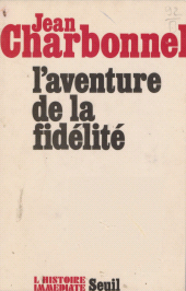 E-book, L'aventure de la fidélité, Seuil (réédition numérique FeniXX)