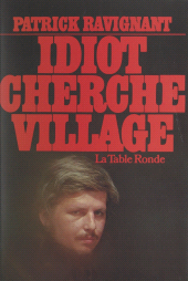 E-book, Idiot cherche village : Le livre du chaos, La Table Ronde (réédition numérique FeniXX)