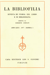 Issue, La bibliofilia : rivista di storia del libro e di bibliografia : LXXIX, 1, 1977, L.S. Olschki